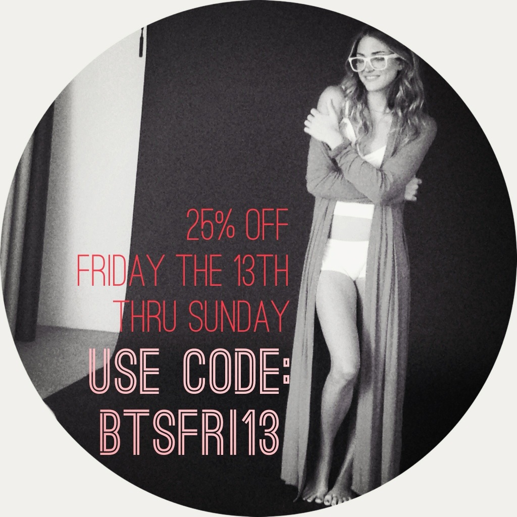  Friday the 13th take 25% off use code BTSFRI13